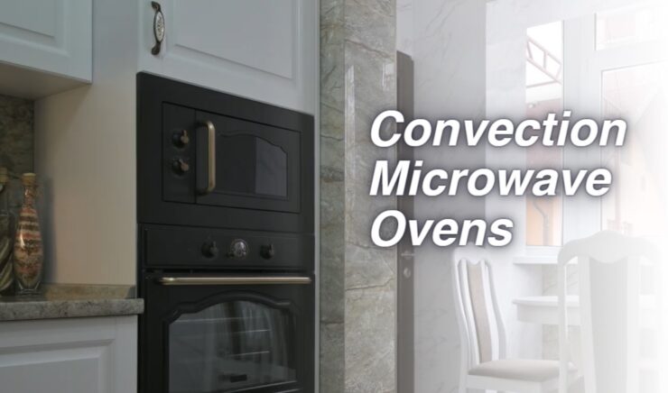 Convection Microwave Ovens