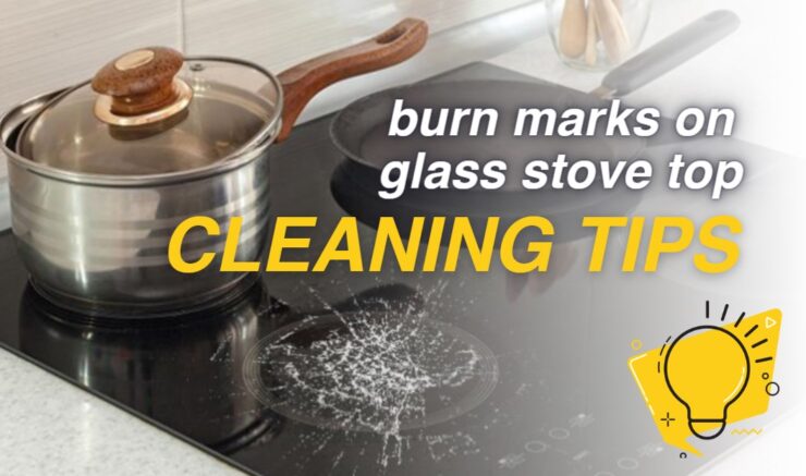 burn marks on glass stove top cleaning tips