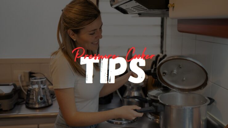 Pressure Cooker Tips